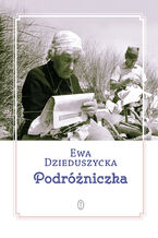 Okładka - Podróżniczka - Ewa z Koziebrodzkich Dzieduszycka