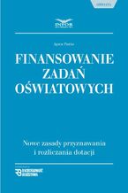 Okładka - Finansowanie zadań oświatowych - Agata Piszko
