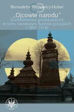 Okładka - Ojcowie narodu - Bernadetta Wójtowicz-Huber