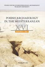 Okładka - Polish Archaeology in the Mediterranean 16 - Michał Gawlikowski, Wiktor Andrzej Daszewski