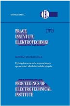 Okładka - Prace Instytutu Elektrotechniki, zeszyt 271 - Praca zbiorowa