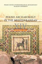 Okładka - Polish Archaeology in the Mediterranean 14 - Michał Gawlikowski, Wiktor Andrzej Daszewski