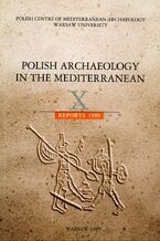 Okładka - Polish Archaeology in the Mediterranean 10 - Michał Gawlikowski, Wiktor Andrzej Daszewski