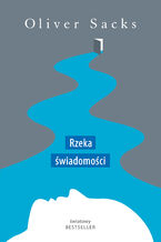 Okładka - Rzeka świadomości - Oliver Sacks