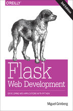 Okładka - Flask Web Development. Developing Web Applications with Python. 2nd Edition - Miguel Grinberg