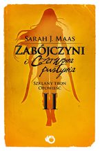 Okładka - Zabójczyni i Czerwona Pustynia. Szklany Tron. Opowieść II - Sarah J. Maas