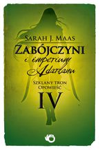 Okładka - Zabójczyni i imperium Adarlanu - Sarah J. Maas