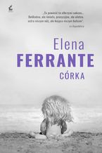 Okładka - Córka - Elena Ferrante