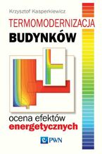 Okładka - Termomodernizacja budynków - Krzysztof Kasperkiewicz