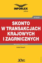 Okładka - Skonto w transakcjach krajowych i zagranicznych - Aneta Szwęch