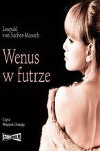 Okładka - Wenus w futrze - Leopold Von Sacher-Masoch