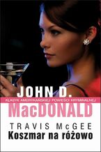 Okładka - Koszmar na różowo - John D. MacDonald