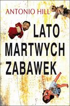 Okładka - Lato martwych zabawek - Antonio Hill