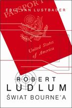 Okładka - Świat Bourne'a - Eric Lustbader, Robert Ludlum, Eric Van Lustbader