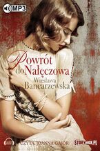 Okładka - Powrót do Nałęczowa - Wiesława Bancarzewska