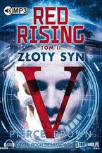 Okładka - Red Rising Tom 2 - Pierce Brown