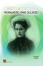 Okładka - Moralność Pani Dulskiej - Gabriela Zapolska
