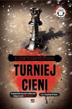 Okładka - Turniej cieni - Elżbieta Cherezińska