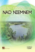 Okładka - Nad Niemnem - Eliza Orzeszkowa