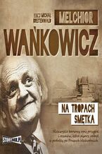 Okładka - Na tropach Smętka - Melchior Wańkowicz