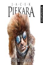 Okładka - Bestie i ludzie - Jacek Piekara