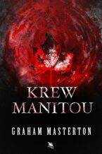 Okładka - Krew Manitou - Graham Masterton