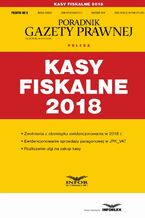 Okładka - Kasy fiskalne 2018 (Podatki 6/2018) - Infor Pl
