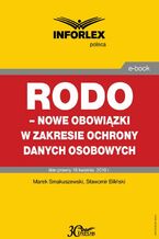 Okładka - RODO - nowe obowiązki w zakresie ochrony danych osobowych - Marek Smakuszewski, Sławomir Biliński