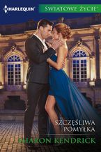 Okładka - Szczęśliwa pomyłka - Sharon Kendrick
