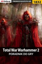 Okładka - Total War: Warhammer II - poradnik do gry - Sara Temer