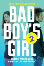 Okładka - Bad Boy's Girl (Tom 2). Bad Boy's Girl 2 - Blair Holden