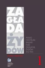Okładka - Zagłada Żydów. Studia i Materiały vol. 1 R. 2005 - Jacek Leociak, Barbara Engelking, Dariusz Libionka, Jan Grabowski, Jakub Petelewicz