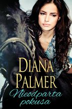 Okładka - Nieodparta pokusa - Diana Palmer