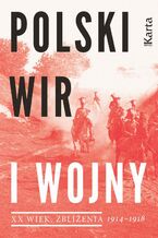 Okładka - Polski wir I wojny 1914-1918 - Opracowanie zbiorowe