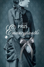 Okładka - Emancypantki - Bolesław Prus