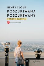 Okładka - Poszukiwana, poszukiwany. Poradnik dla singli - Henry Cloud