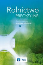 Okładka - Rolnictwo precyzyjne - Stanisław Samborski