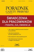 Okładka - Świadczenia dla pracowników - podatki, ZUS, ewidencja - Infor Pl