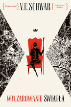 Okładka - Wyczarowanie światła - V.E. Schwab