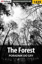 Okładka - The Forest - poradnik do gry - Jakub Bugielski