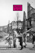 Okładka - O Gdańsku literackim 1945-2015. Archeologie miejsca, palimpsesty historii - Opracowanie zbiorowe