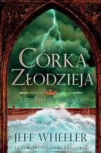 Okładka - Córka złodzieja - Jeff Wheeler