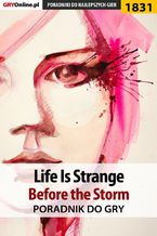 Okładka - Life Is Strange: Before the Storm - poradnik do gry - Radosław "Wacha" Wasik