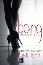 Okładka - Bang - E.K. Blair