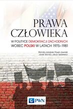Okładka - Prawa człowieka - Wanda Jarząbek, Paweł Jaworski, Jacek Tebinka, Jakub Tyszkiewicz