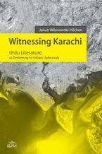 Okładka - Witnessing Karachi - Jakub Wilanowski-Hilchen