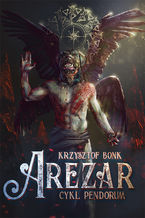 Okładka - Arezar. Cykl Pendorum część V - Krzysztof Bonk