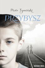 Okładka - Przybysz - Piotr Tymiński