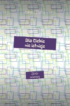 Okładka - Dla Ciebie nie istnieje - Łukasz Żejmo