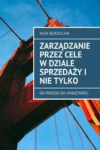 Zarządzanie Przez Cele w dziale sprzedaży i nie tylko